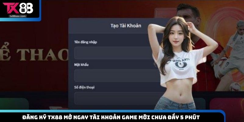 Đăng ký TX88