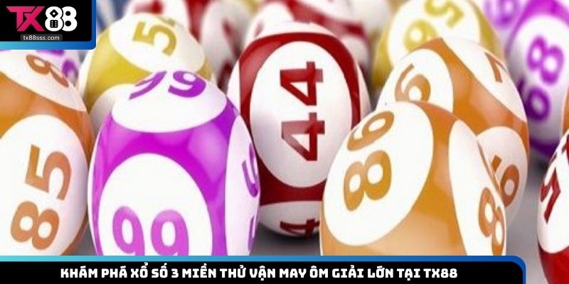 Xổ số 3 miền